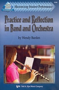 Maximizing Student Performance: Practice and Reflection for Band and Orchestra book cover